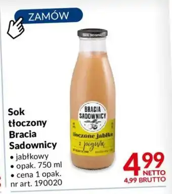 Makro Sok tłoczony Bracia Sadownicy 750 ml oferta