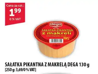 Eurocash Cash & Carry SAŁATKA PIKANTNA Z MAKRELĄ DEGA 130 g oferta