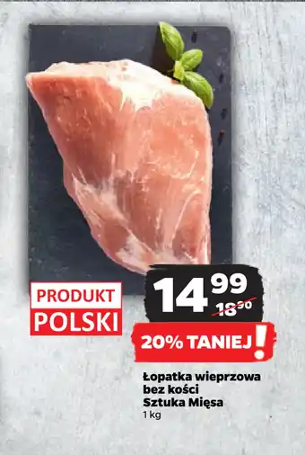 Netto Łopatka wieprzowa bez kości sztuka mięsa oferta