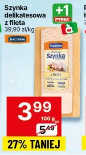 Delikatesy Centrum Szynka delikatesowa z fileta TARCZYŃSKI 100 g oferta