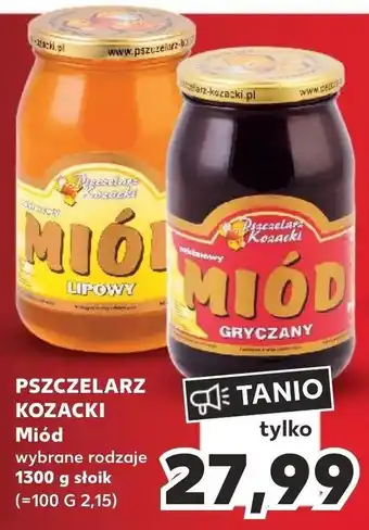 Kaufland PSZCZELARZ KOZACKI Miód 1300g oferta
