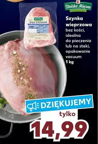 Kaufland Szynka wieprzowa 1kg oferta