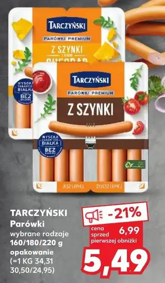 Kaufland TARCZYŃSKI Parówki 160-220g oferta