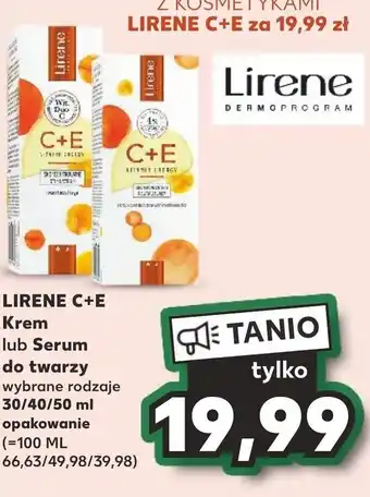 Kaufland LIRENE C+E Krem lub Serum do twarzy 30/40/50 ml oferta
