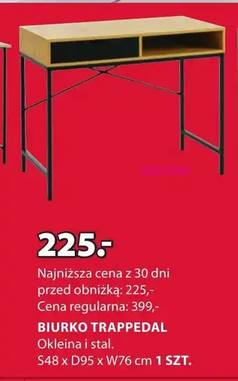 JYSK BIURKO TRAPPEDAL 48 x 95 x 76cm oferta