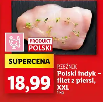 Lidl RZEŹNIK Polski indyk filet z piersi 1 kg oferta