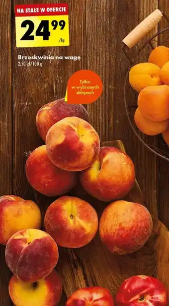 Biedronka Brzoskwinia na wagę 1kg oferta