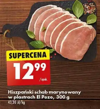 Biedronka Hiszpański schab marynowany w plastrach El Pozo 300 g oferta