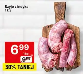 Delikatesy Centrum Szyje z indyka 1 kg oferta