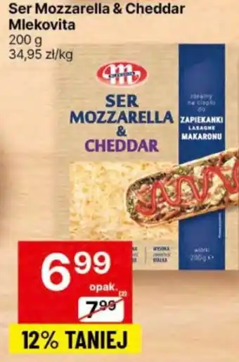 Delikatesy Centrum Ser Mozzarella & Cheddar Mlekovita 200g oferta