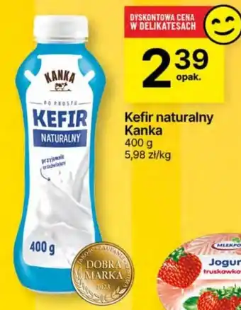 Delikatesy Centrum Kefir naturalny Kanka 400 g oferta
