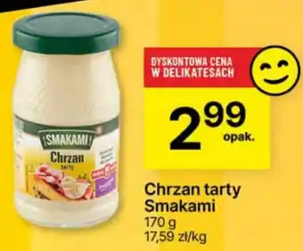 Delikatesy Centrum Chrzan tarty Smakami 170g oferta