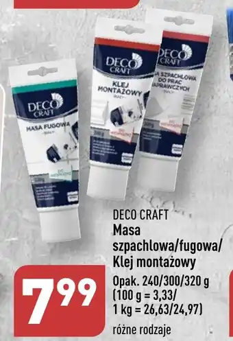 ALDI DECO CRAFT Masa szpachlowa 240 g / fugowa 300 g / Klej montażowy 320 g oferta