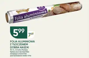 Chata Polska FOLIA ALUMINIOWA Z TŁOCZENIEM DOBRA NASZA! oferta