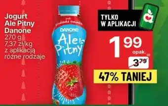 Delikatesy Centrum Jogurt Ale Pitny Danone 270 g oferta