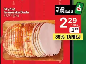 Delikatesy Centrum Szynka farmerska Duda 100 g oferta