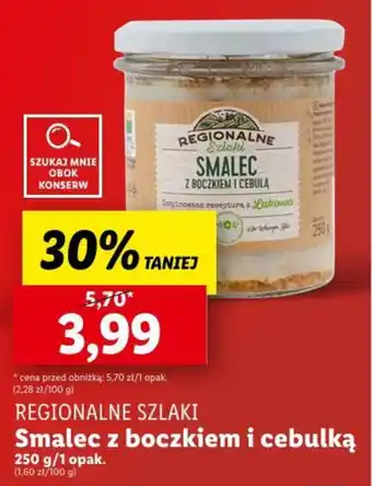 Lidl REGIONALNE SZLAKI Smalec z boczkiem i cebulką 250 g oferta