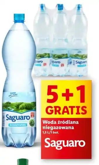 Lidl Saguaro Woda źródlana niegazowana 1,5 L oferta