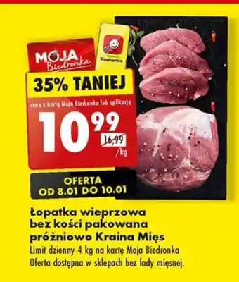 Biedronka Łopatka wieprzowa bez kości pakowana próżniowo Kraina Mięs 1 kg oferta