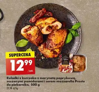Biedronka Roladki z kurczaka z marynatą paprykową, suszonymi pomidorami i serem mozzarella Prosto do piekarnika, 500 g oferta