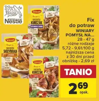 Carrefour Fix do potraw WINIARY POMYSŁ NA... 28-47 g oferta