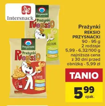 Carrefour Prażynki REKSIO PRZYSNACKI 90-95 g oferta