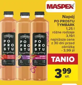 Carrefour MASPEX Napój PO PROSTU TYMBARK 1,25 I oferta