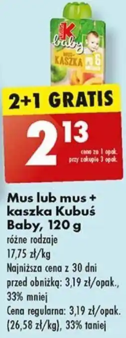 Biedronka Mus lub mus + kaszka Kubuś Baby, 120 g oferta