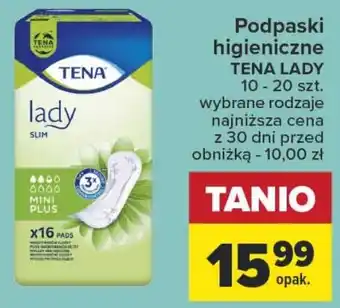 Carrefour Podpaski higieniczne TENA LADY 10 - 20 szt oferta