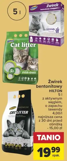 Carrefour Żwirek bentonitowy HILTON 5l oferta