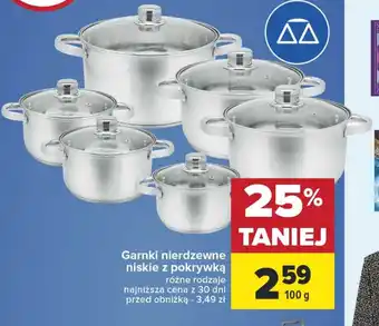 Carrefour Garnki nierdzewne niskie z pokrywką 100g oferta