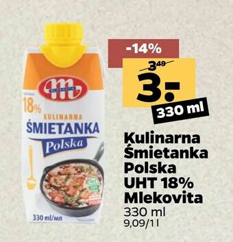 Netto Kulinarna Śmietanka Polska UHT 18% Mlekovita oferta
