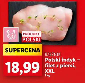 Lidl Polski indyk - filet z piersi, XXL 1 kg oferta