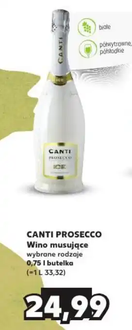 Kaufland CANTI PROSECCO Wino musujące 0,75l oferta
