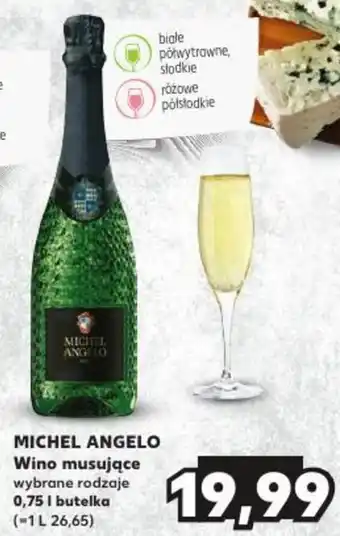 Kaufland MICHEL ANGELO Wino musujące 0,75 l oferta