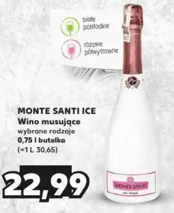 Kaufland MONTE SANTI ICE Wino musujące 0,75l oferta