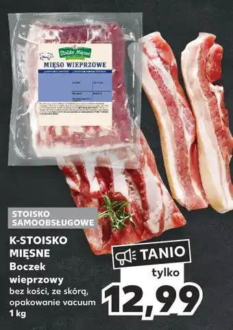 Kaufland Boczek bez kości k-stoisko mięsne oferta