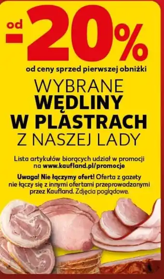 Kaufland WYBRANE WĘDLINY W PLASTRACH Z NASZEJ LADY oferta
