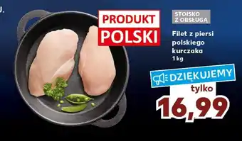 Kaufland Filet z piersi polskiego kurczaka 1kg oferta