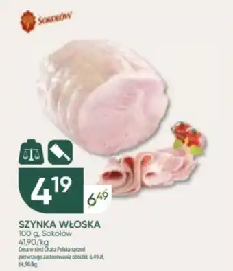 Chata Polska SZYNKA WŁOSKA Sokołów 100 g oferta