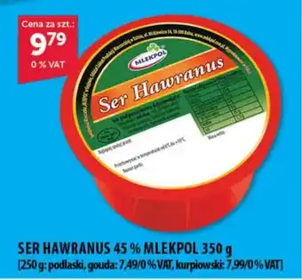 Eurocash Cash & Carry SER HAWRANUS 45 % MLEKPOL 350 g oferta