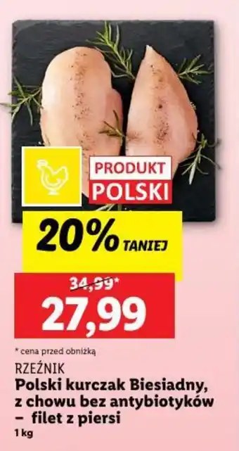 Lidl RZEŹNIK Polski kurczak Biesiadny, z chowu bez antybiotyków - filet z piersi 1 kg oferta