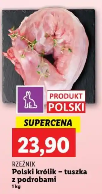 Lidl RZEŹNIK Polski królik - tuszka z podrobami 1 kg oferta