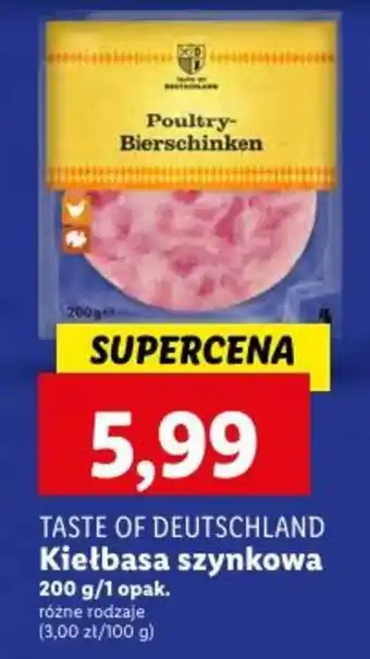 Lidl TASTE OF DEUTSCHLAND Kiełbasa szynkowa 200 g oferta