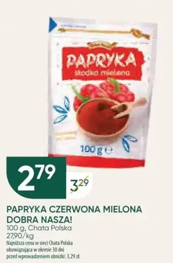 Chata Polska PAPRYKA CZERWONA MIELONA DOBRA NASZA! 100 g oferta