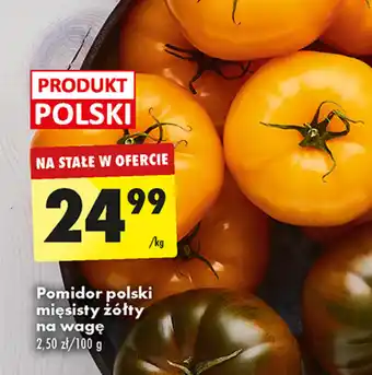 Biedronka Pomidor polski mięsisty żółty na wagę 1 kg oferta