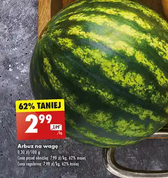 Biedronka Arbuz na wagę 1 kg oferta