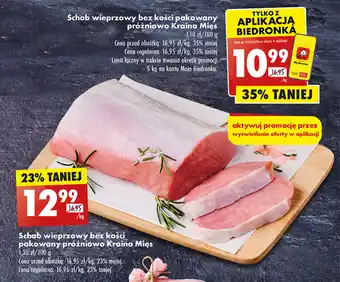 Biedronka Schab wieprzowy bez kości pakowany próżniowo Kraina Mięs 1 kg oferta