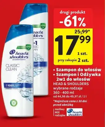 Intermarche Szampon do włosów/Szampon i Odżywka 2w1 do włosów HEAD & SHOULDERS 360 - 400 ml oferta