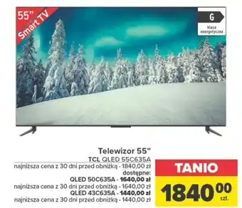 Carrefour Telewizor 55" TCL QLED 55C635A oferta
